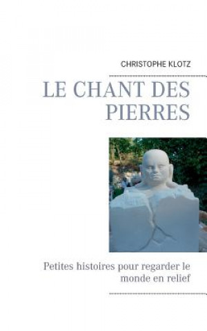 Carte chant des pierres Christophe Klotz