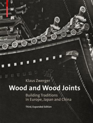 Carte Wood and Wood Joints Klaus Zwerger