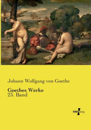 Libro Goethes Werke Johann Wolfgang Von Goethe