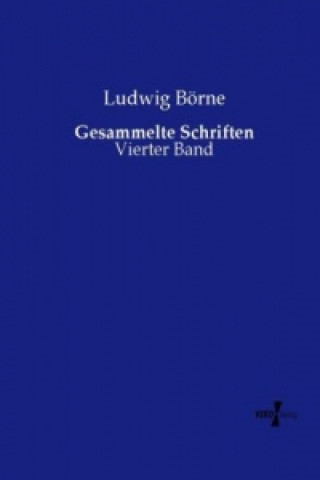 Carte Gesammelte Schriften Ludwig Börne