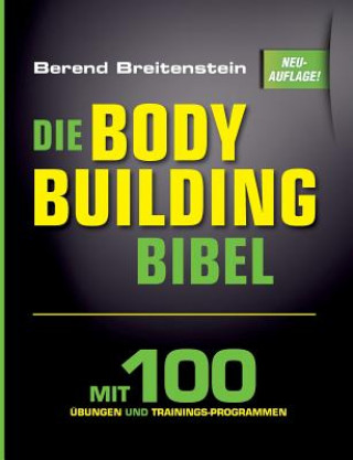 Carte Bodybuilding-Bibel Berend Breitenstein