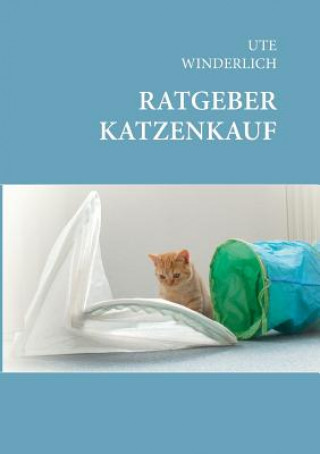 Kniha Ratgeber Katzenkauf Ute Winderlich