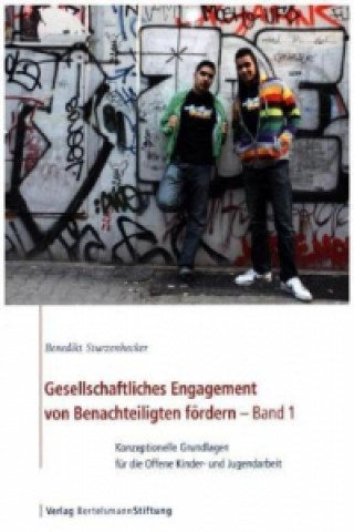 Kniha Gesellschaftliches Engagement von Benachteiligten fördern. Bd.1 Benedikt Sturzenhecker