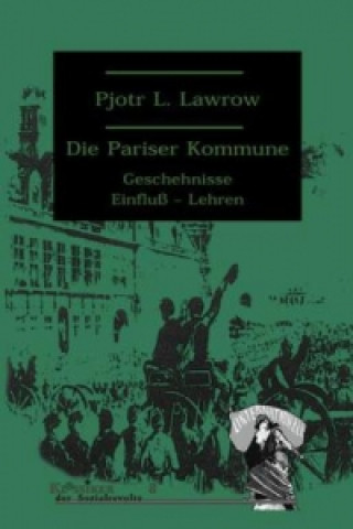 Libro Die Pariser Kommune vom 18. März 1871 Pjotr L. Lawrow