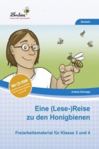 Carte Eine (Lese-)Reise zu den Honigbienen, m. CD-ROM Andrea Schnepp