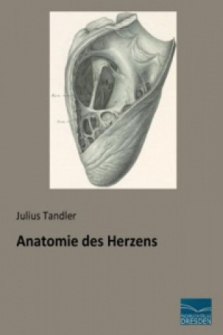 Книга Anatomie des Herzens Julius Tandler