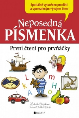 Carte Neposedná písmenka Ludmila Strejčková