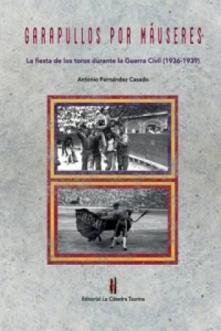 Libro Garapullos Por Mauseres Antonio Fernandez Casado