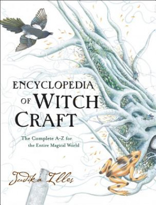 Knjiga Encyclopedia of Witchcraft Judika Illes