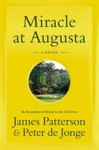 Książka Miracle at Augusta James Patterson