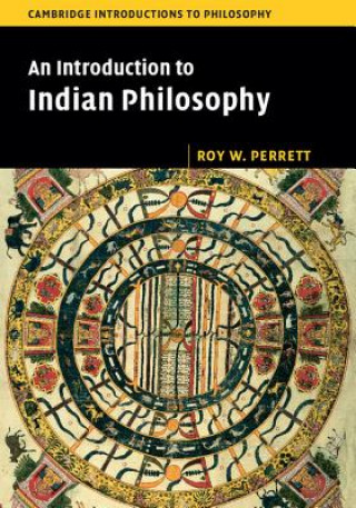 Könyv Introduction to Indian Philosophy Roy W. Perrett