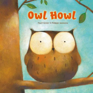 Kniha Owl Howl Paul Friester