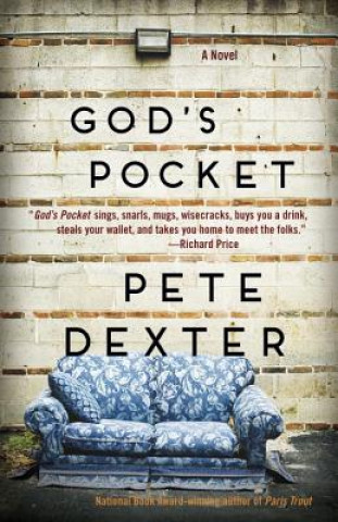 Kniha God's Pocket Pete Dexter