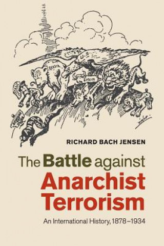 Kniha Battle against Anarchist Terrorism Richard Bach Jensen