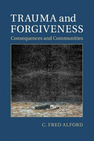Kniha Trauma and Forgiveness C. Fred Alford