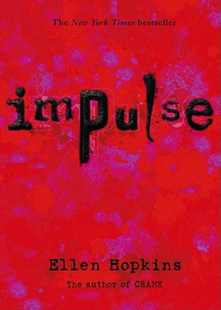 Knjiga Impulse Ellen Hopkins