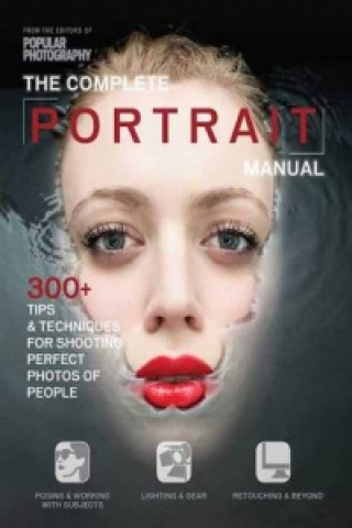 Könyv Complete Portrait Manual The Editors Of Popular Photography