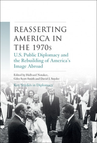 Книга Reasserting America in the 1970s Hallvard Notaker