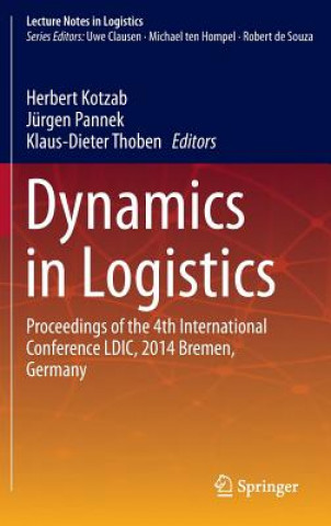 Książka Dynamics in Logistics Herbert Kotzab