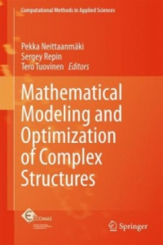 Kniha Mathematical Modeling and Optimization of Complex Structures Pekka Neittaanmäki