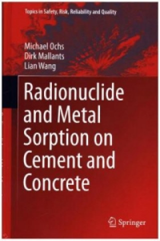 Kniha Radionuclide and Metal Sorption on Cement and Concrete Michael Ochs