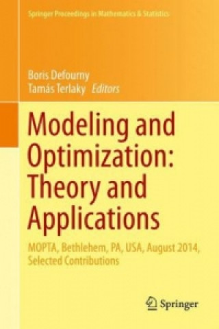 Kniha Modeling and Optimization: Theory and Applications Boris Defourny