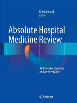 Kniha Absolute Hospital Medicine Review Kevin Conrad