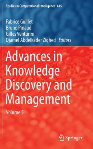 Książka Advances in Knowledge Discovery and Management Fabrice Guillet