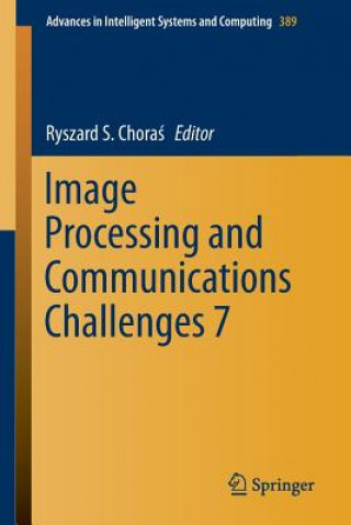Carte Image Processing and Communications Challenges 7 Ryszard S. Choras