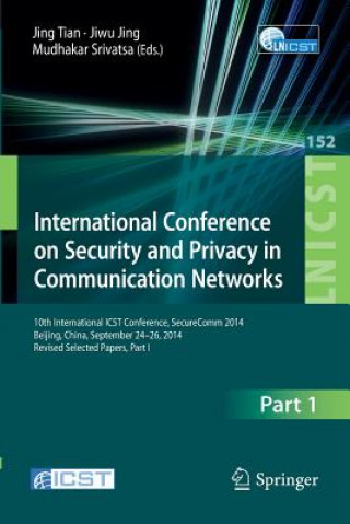 Carte International Conference on Security and Privacy in Communication Networks Jin Tian
