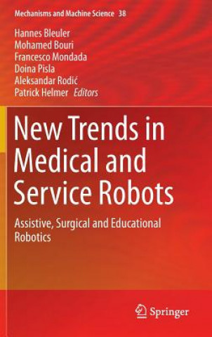 Knjiga New Trends in Medical and Service Robots Hannes Bleuler