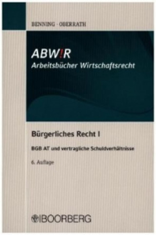 Kniha Bürgerliches Recht I Axel Benning