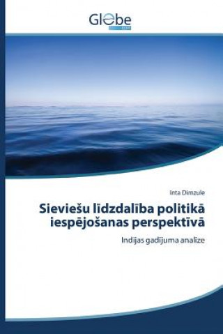 Kniha Sieviesu l&#299;dzdal&#299;ba politik&#257; iesp&#275;josanas perspekt&#299;v&#257; Dimzule Inta