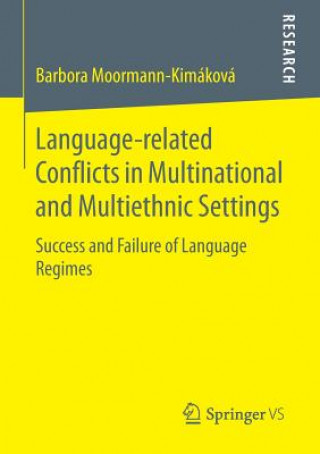 Carte Language-related Conflicts in Multinational and Multiethnic Settings Barbora Moormann-Kimáková