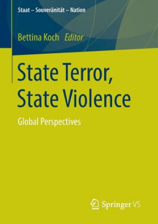 Книга State Terror, State Violence Bettina Koch