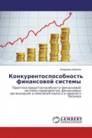 Libro Konkurentosposobnost' finansovoj sistemy Vladimir Kabanov