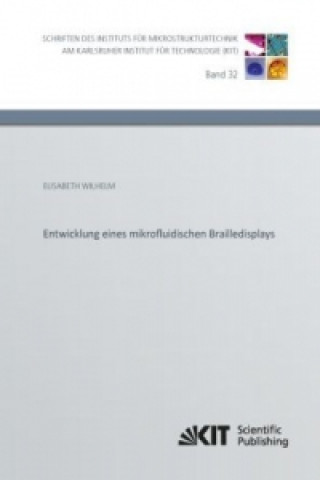 Könyv Entwicklung eines mikrofluidischen Brailledisplays Elisabeth Wilhelm