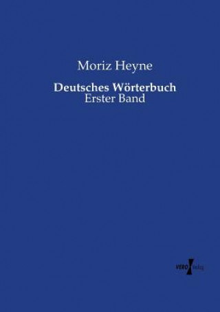 Buch Deutsches Woerterbuch Moriz Heyne