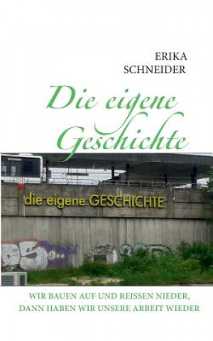 Knjiga eigene Geschichte Erika Schneider