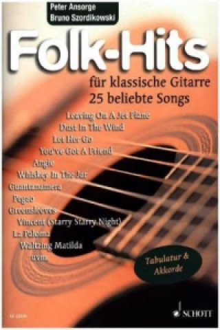 Materiale tipărite Folk-Hits für klassische Gitarre Peter Ansorge