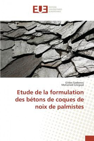 Книга Etude de la Formulation Des Betons de Coques de Noix de Palmistes 