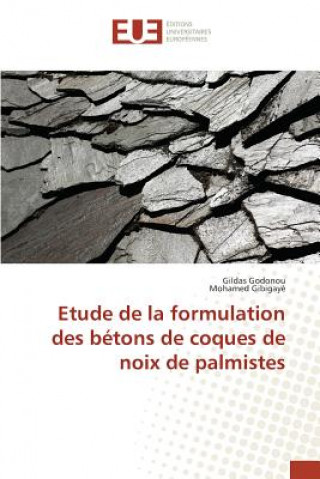 Kniha Etude de la Formulation Des Betons de Coques de Noix de Palmistes 