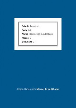 Kniha Jurgen Harten / Marcel Broodthaers 