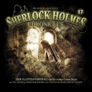 Audio Sherlock Holmes Chronicles - Der Flottenvertrag, 1 Audio-CD Sherlock Holmes Chronicles