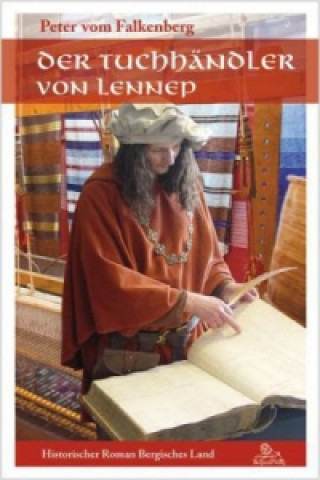 Könyv Der Tuchhändler von Lennep Peter vom Falkenberg
