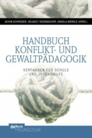 Książka Handbuch Konflikt- und Gewaltpädagogik Achim Schröder