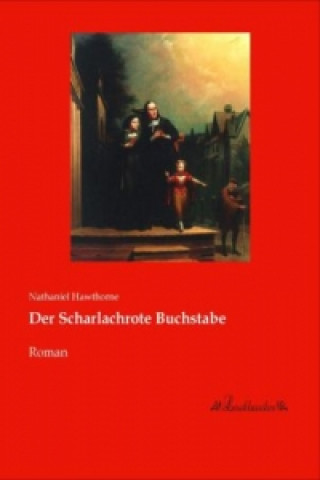 Knjiga Der Scharlachrote Buchstabe Nathaniel Hawthorne
