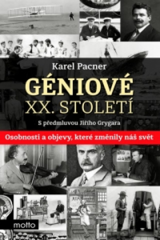 Könyv Géniové XX. století Karel Pacner