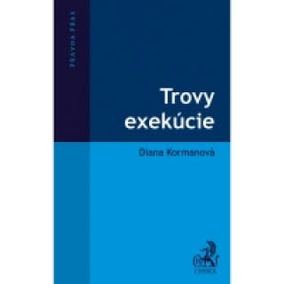 Книга Trovy exekúcie Diana Kormanová