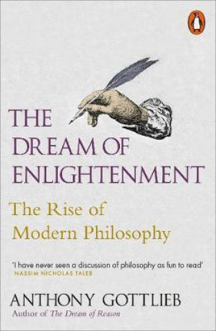 Книга The Dream of Enlightenment Anthony Gottlieb
